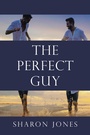 Cover: The Perfect Guy - AuthorHouse UK