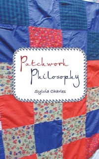 Bild vergrößern Bild: Patchwork Philosophy - AuthorHouse UK