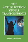 Cover: The Actualization of Self Transcendence - AuthorHouse UK