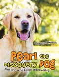Cover: Pearl the Discovery Dog - AuthorHouse UK