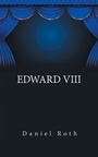 Cover: Edward Viii - AuthorHouse UK