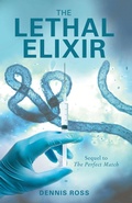 Cover: The Lethal Elixir - Archway Publishing