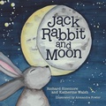 Cover: Jack Rabbit and Moon - Archway Publishing
