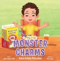 Cover: Monster Charms - Archway Publishing