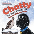 Cover: Chatty the Hen Pheasant - Archway Publishing