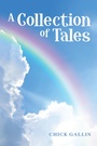 Cover: A Collection of Tales - Archway Publishing
