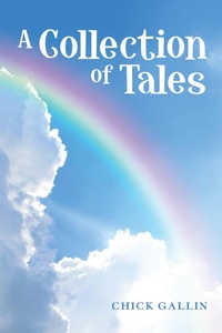 Enlarge image Cover: A Collection of Tales - Archway Publishing