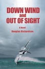 Cover: Down Wind and out of Sight - Archway Publishing