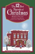 Cover: The 12 Best Secrets of Christmas - Archway Publishing