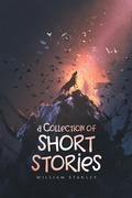 Cover: A Collection of Short Stories - Archway Publishing