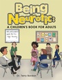 Cover: Being Neurotic: a Children's Book for Adults - Archway Publishing