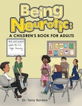 Cover: Being Neurotic: a Children's Book for Adults - Archway Publishing