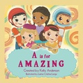 Cover: A Is for Amazing - Archway Publishing