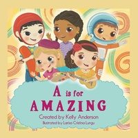 Enlarge image Cover: A Is for Amazing - Archway Publishing