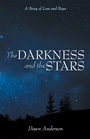 Cover: The Darkness and the Stars - Archway Publishing