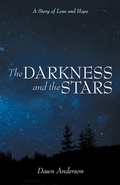 Cover: The Darkness and the Stars - Archway Publishing