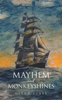 Cover: Mayhem and Monkeyshines - Archway Publishing