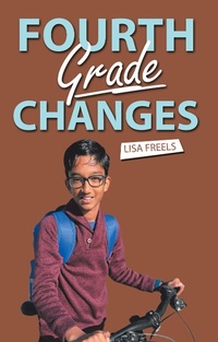 Enlarge image Cover: Fourth Grade Changes - Archway Publishing