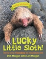 Cover: Lucky Little Sloth! - Archway Publishing