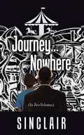 Cover: Journey...Nowhere - Archway Publishing