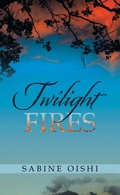 Cover: Twilight Fires - Archway Publishing