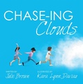 Cover: Chase-Ing Clouds - Archway Publishing