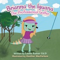 Cover: Brianna The Iguana - Archway Publishing