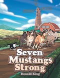 Cover: Seven Mustangs Strong - Archway Publishing