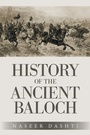 Cover: History of the Ancient Baloch - Trafford Publishing