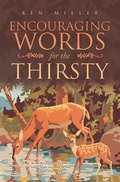 Cover: Encouraging Words for the Thirsty - Trafford Publishing