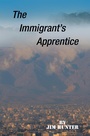 Cover: The Immigrant's Apprentice - Trafford Publishing