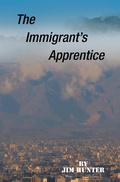Cover: The Immigrant's Apprentice - Trafford Publishing