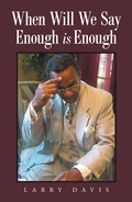 Cover: When Will We Say Enough Is Enough - Xlibris Us
