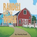 Cover: Randell Goes to Work - Xlibris Us