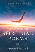 Cover: My Book of Spiritual Poems - Xlibris Us