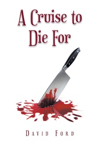 Enlarge image Cover: A Cruise to Die For - Xlibris Us