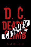 Cover: D. C.  Deadly Climb - Xlibris Us