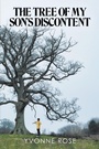 Cover: The Tree of My Son's Discontent - Xlibris Us