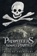 Cover: Privateers - Somali Pirates - Xlibris Us