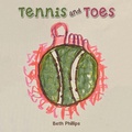 Cover: Tennis and Toes - Xlibris Us