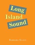 Cover: Long Island Sound - Xlibris Us