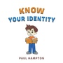 Cover: Know Your Identity - Xlibris Us