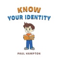 Cover: Know Your Identity - Xlibris Us