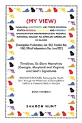 Cover: (My View)  Celebrating Juneteenth with Three Colonial States-Georgia, Maryland and Virginia! Emancipation Independence Day Federal National Holiday for African -American Ex-Slaves - Xlibris Us