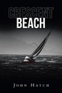 Cover: Crescent Beach - Xlibris Us