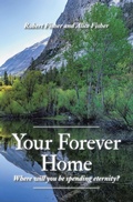Cover: Your Forever Home - Xlibris Us