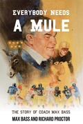 Cover: Everybody Needs a Mule - Xlibris Us