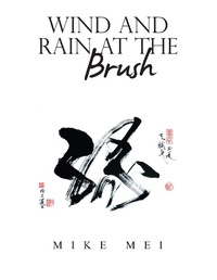 Abbildung von: Wind and Rain at the Brush - Xlibris Us