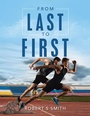 Cover: From Last to First - Xlibris Us
