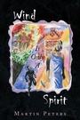 Cover: Wind Is Only A Spirit - Xlibris Us